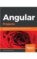 Angular Projects: Build nine real-world applications from scratch using Angular 8 and TypeScript
