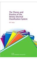 Theory and Practice of the Dewey Decimal Classification System