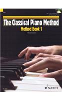 The Classical Piano Method - Method Book 1: With CD of Performances and Play-Along Backing Tracks