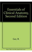 Essentials of Clinical Anatomy, Second Edition