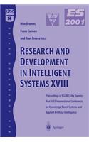 Research and Development in Intelligent Systems XVIII: Proceedings of ES2001, the Twenty-first SGES International Conference on Knowledge Based Systems and Applied Artifical Intelligence, Cambridge, Dece(BCS Conference Series)