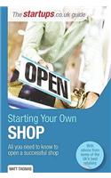 Starting Your Own Shop