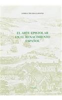 El Arte epistolar en el Renacimiento espanol