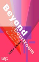 Beyond the Courtroom: A Lawyer's Guide to Campaigning