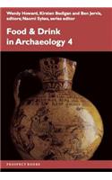 Food & Drink in Archaeology 4