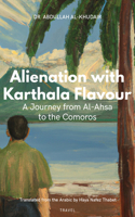 Alienation with Karthala Flavour