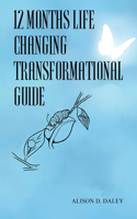 12 Months Life Changing Transformational Guide