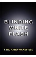 Blinding White Flash