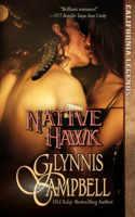 Native Hawk: (3 California Legends)