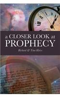 Closer Look at Prophecy