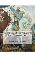 The Book Of Revelation And Commentary