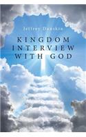 Kingdom Interview with God