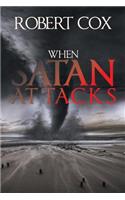 When Satan Attacks