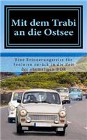 Mit dem Trabi an die Ostsee
