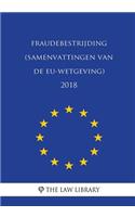 Fraudebestrijding (Samenvattingen Van de Eu-Wetgeving) 2018