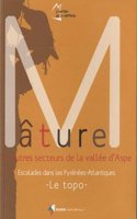 Mature & autres secteurs de la vallée d'Aspe