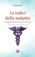Le radici delle malattie