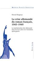 La crise allemande du roman français, 1945–1949
