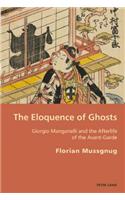 The Eloquence of Ghosts