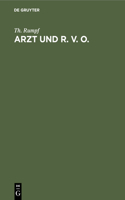Arzt Und R. V. O.