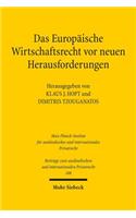 Das Europaische Wirtschaftsrecht vor neuen Herausforderungen