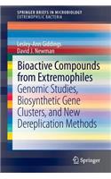 Bioactive Compounds from Extremophiles