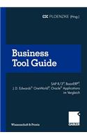 Business Tool Guide: SAP R/3(r), Baanerp(r), J.D. Edwards(r) Oneworld(r), Oracle(r) Applications Im Vergleich So Treffen Sie Für Ihr Unternehmen Die Richtige Entscheidun