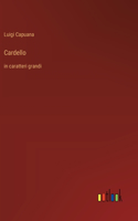 Cardello: in caratteri grandi