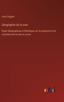 Géographie de la soie