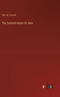 The Sabbath Made for Man