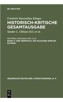 Historisch-Kritische Gesamtausgabe, Band V, Der Derwisch. Die Falschen Spieler. Elfride.