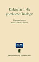 Einleitung in Die Griegische Philologie
