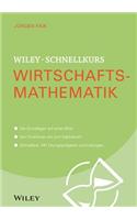 Wiley-Schnellkurs Wirtschaftsmathematik