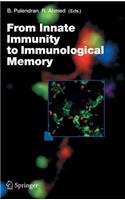 From Innate Immunity to Immunological Memory