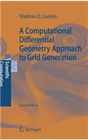 Computational Differential Geometry Approach to Grid Generation