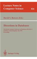 Directions in Databases: 12th British National Conference on Databases, BNCOD 12, Guildford, United Kingdom, July 6-8, 1994. Proceedings(826 Lecture Notes in Computer Science)