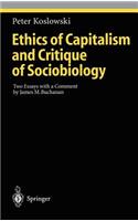 Ethics of Capitalism and Critique of Sociobiology