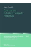 Consciousness: Cultural and Therapeutic Perspectives