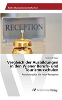 Vergleich der Ausbildungen in den Wiener Berufs- und Tourismusschulen