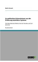 Zu politischen Erkenntnissen aus der Erfahrung totalitärer Systeme