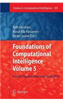 Foundations of Computational Intelligence Volume 5: Function Approximation and Classification