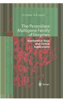 Peroxidase Multigene Family of Enzymes