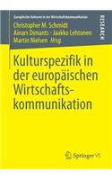 Kulturspezifik in Der Europäischen Wirtschaftskommunikation