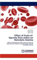 Effect of fruits of Opuntia ficus indica on Hemolytic Anemia