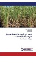 Manufacture and process control of Sugar