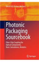 Photonic Packaging Sourcebook