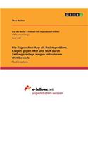 Die Tagesschau-App als Rechtsproblem. Klagen gegen ARD und NDR durch Zeitungsverlage wegen unlauterem Wettbewerb