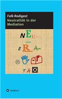 Neutralität in der Mediation