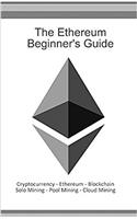 Ethereum Beginners Guide