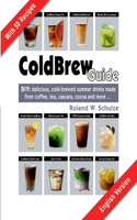 Coldbrew Guide